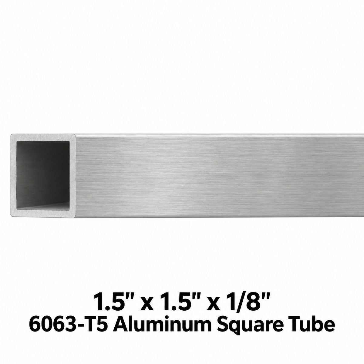 A brushed silver aluminum square tube shown horizontally on a white background, with text below reading '1.5" x 1.5”