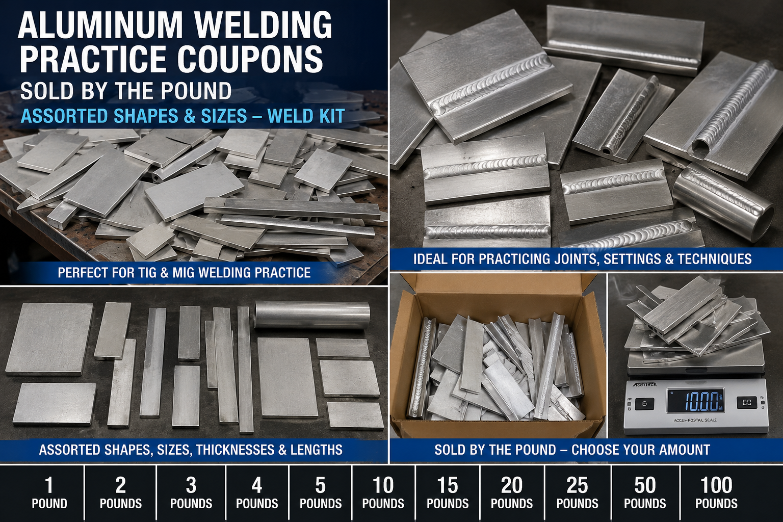 Aluminum welding practice coupons sold by the pound, shown as an assorted weld kit with various shapes, sizes, and thicknesses of cut metal samples. The collage includes text panels explaining use for TIG and MIG welding practice, showing piles of the metal coupons, a digital scale, and weight options from 1 to 100 pounds.