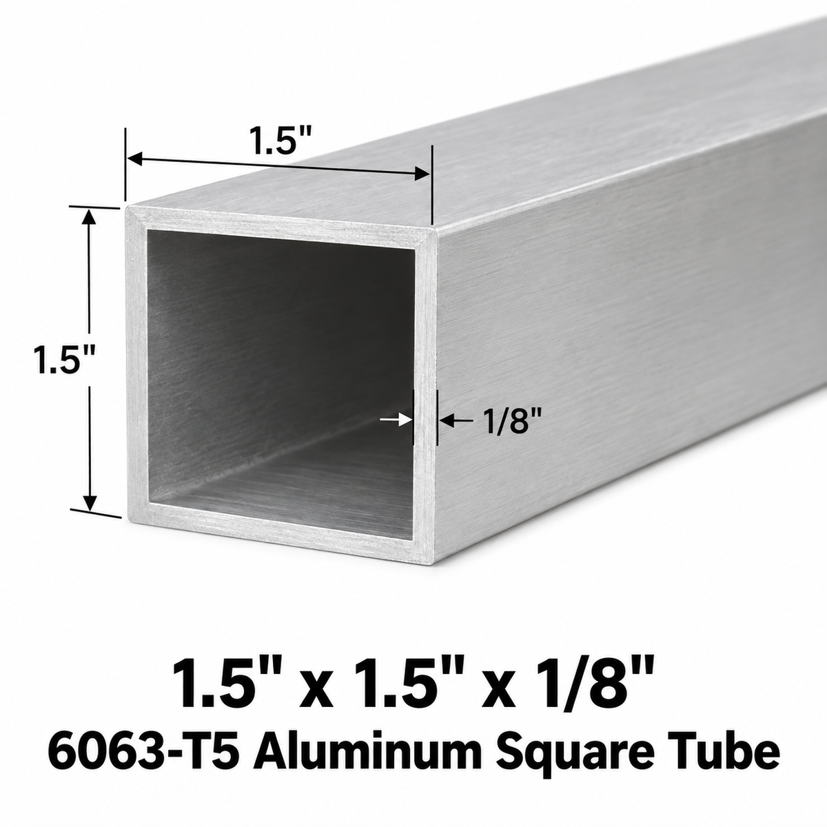 A brushed silver aluminum square tube shown on a white background with dimension callouts indicating 1.5 inches on each side and 1/8 inch wall thickness.