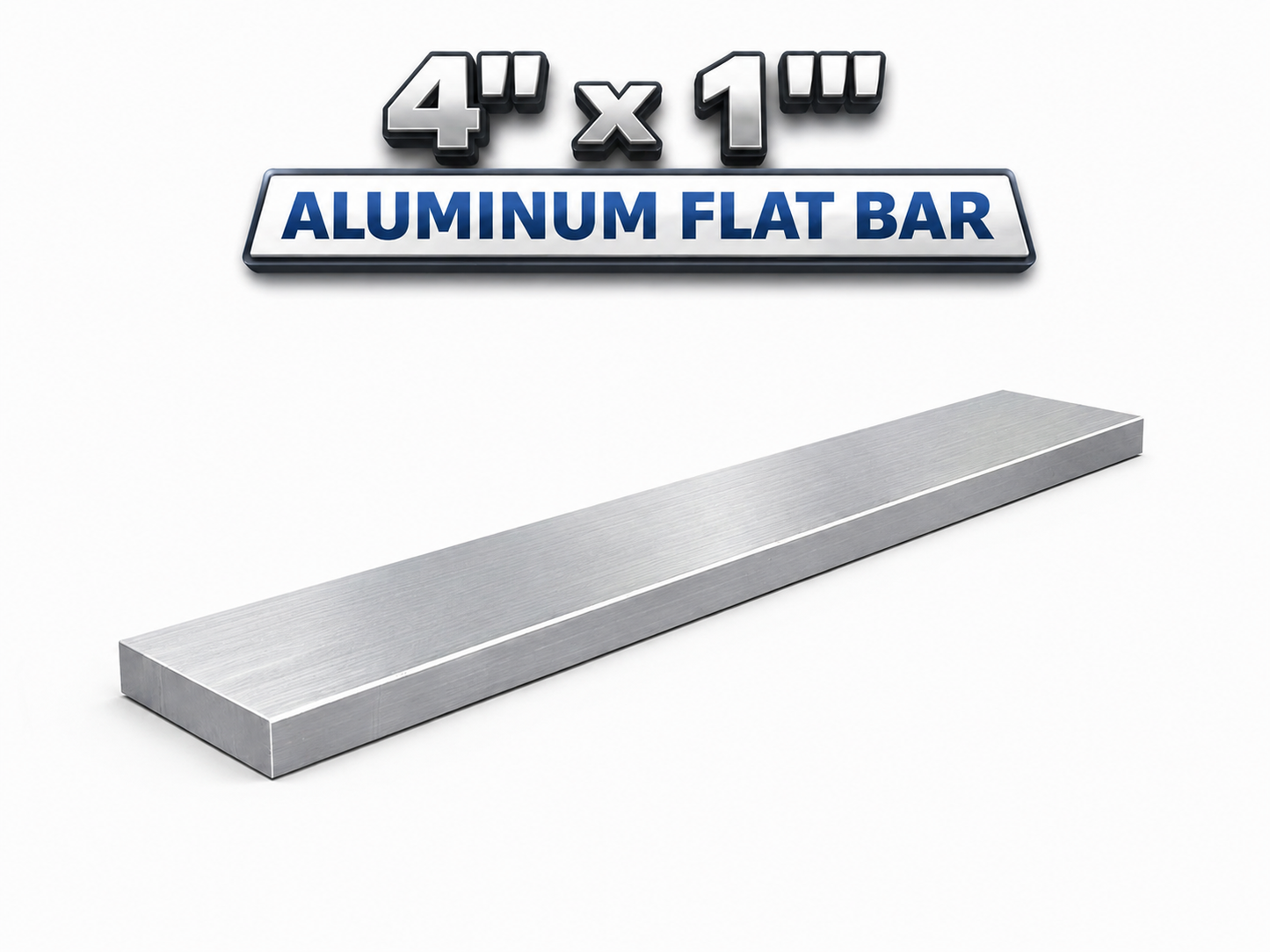 Aluminum flat bar with dimensions 4" x 1" on a white background