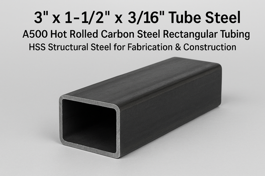 3” x 1 1/2” x 3/16” Tube Steel HSS - Hot Rolled A500 Carbon Steel Tube - 1.5” x 3” x 0.1875” Rectangle Steel Metal Pipe