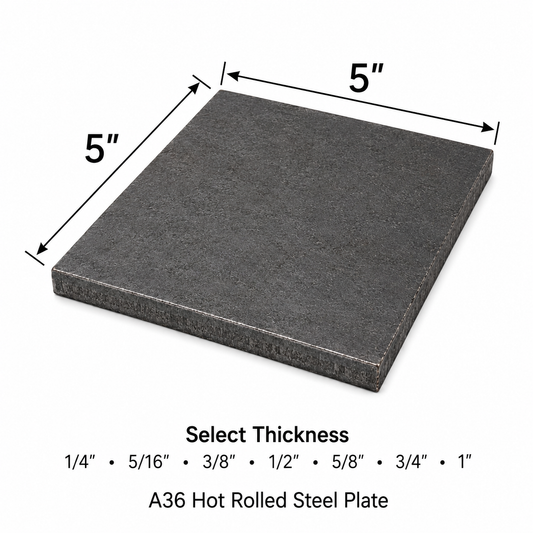 A square dark gray metal plate shown on a white background with dimension arrows indicating 5 by 5 inches and text below reading 'Select Thickness' and 'A36 Hot Rolled Steel Plate' with thickness options.